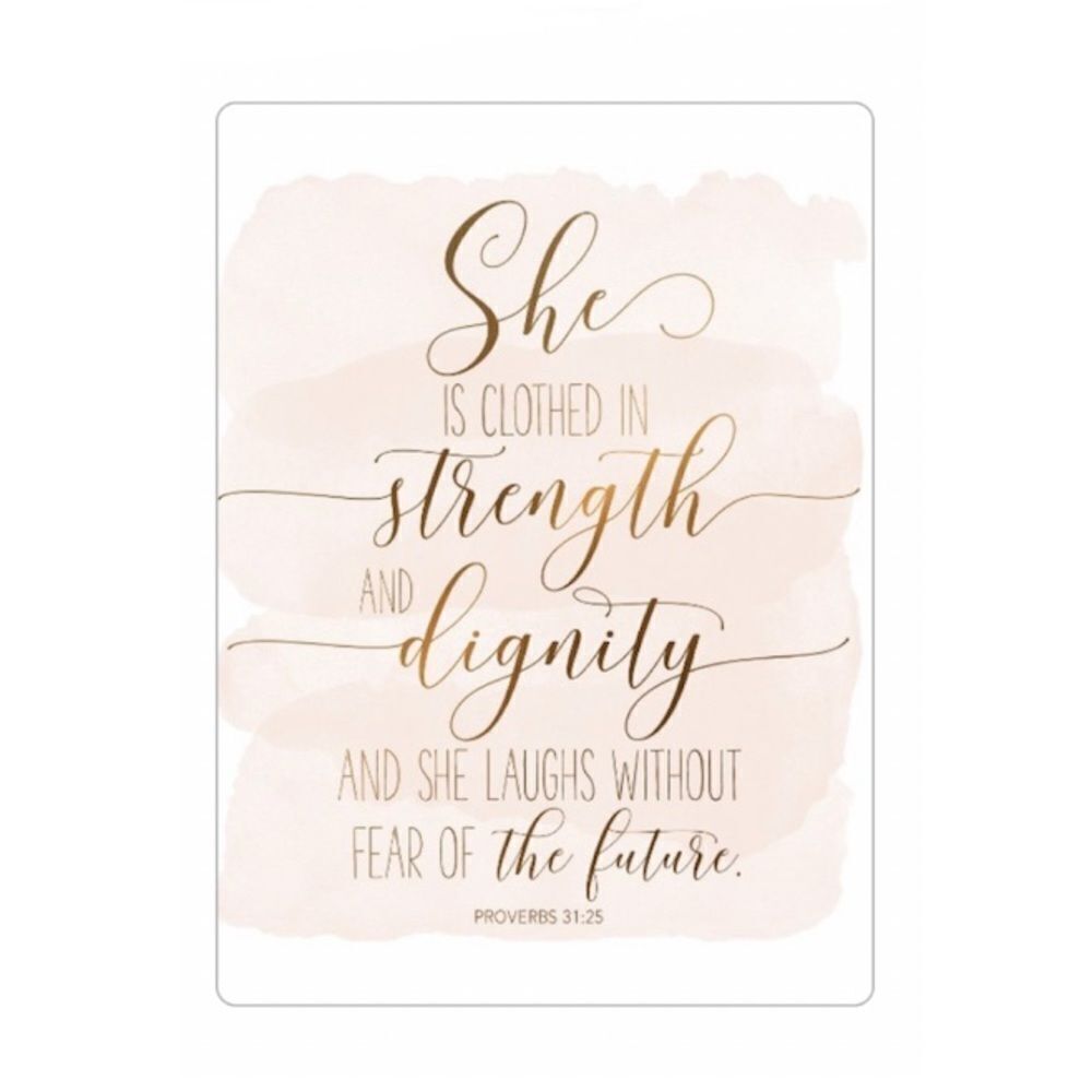 “She is Clothed in Strength and Dignity…” Magnet